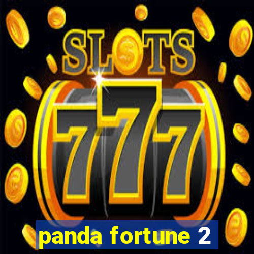 panda fortune 2